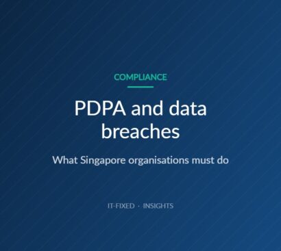PDPA and data breaches: what Singapore organisations must do